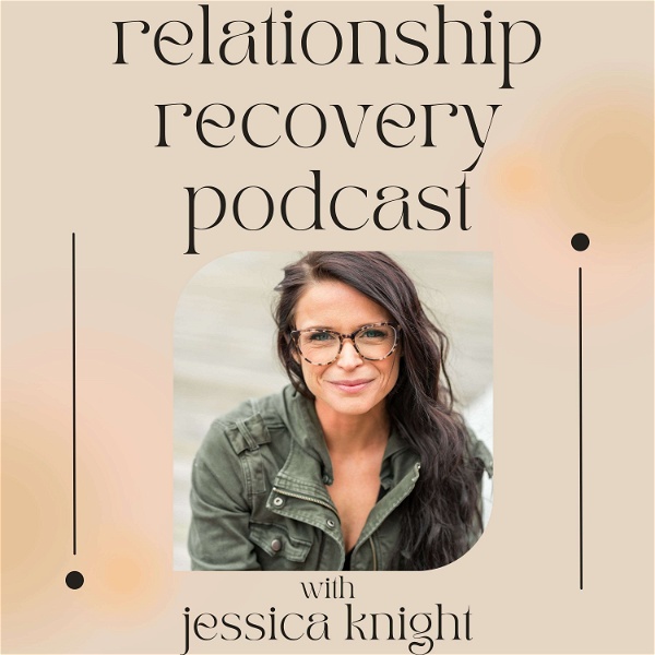 Artwork for Relationship Recovery Podcast