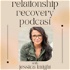 Relationship Recovery Podcast