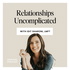 Relationships Uncomplicated