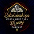 Relationships Worth More Than Money Podcast