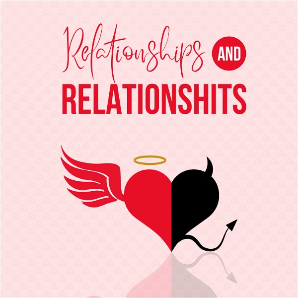Artwork for Relationships and Relationshits