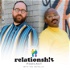 Relationsh!t Podcast