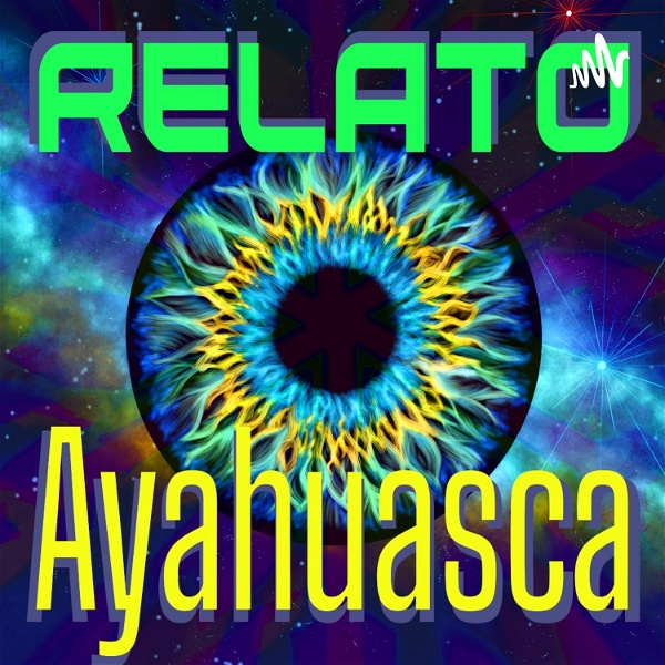 Artwork for Relato Ayahuasca