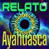 Relato Ayahuasca
