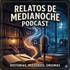 Relatos de Medianoche Podcast