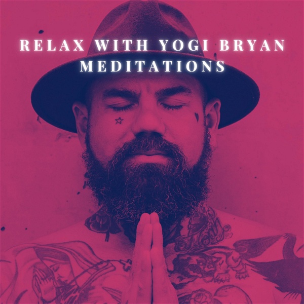 Artwork for Relax with Yogi Bryan Meditations