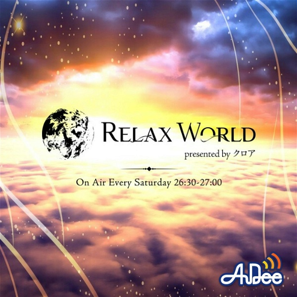 Artwork for RELAX WORLD presented by クロア