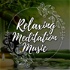 Relaxing Meditation Podcast