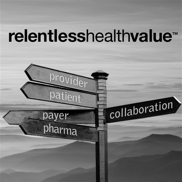 Artwork for Relentless Health Value™