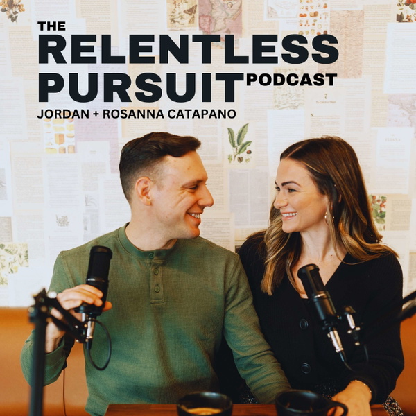 Artwork for The Relentless Pursuit Podcast