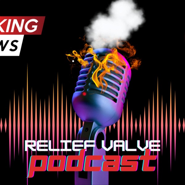 Artwork for Relief Valve Podcast