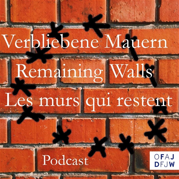 Artwork for Remaining walls / Les murs qui restent / Verbliebene Mauern