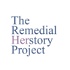 The Remedial Herstory Podcast