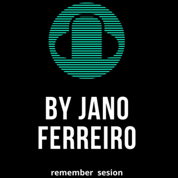 Artwork for REMEMBER SESION BY JANO FERREIRO