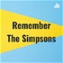 Remember The Simpsons
