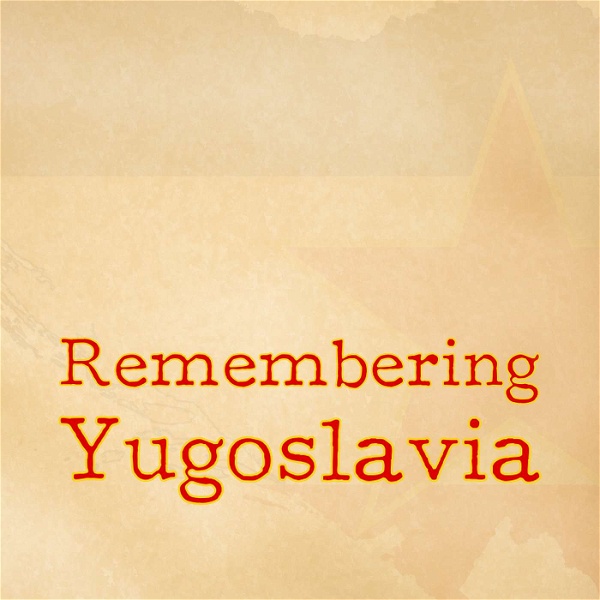 Artwork for Remembering Yugoslavia