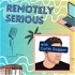 Remotely Serious with Curtis Duggan
