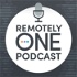 Remotely One - A remote work podcast