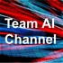 人工知能ラジオ Team AI Channel