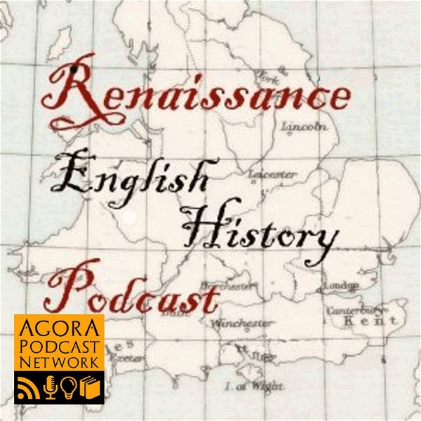 Artwork for Renaissance English History Podcast: A Show About the Tudors