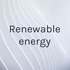 Renewable energy