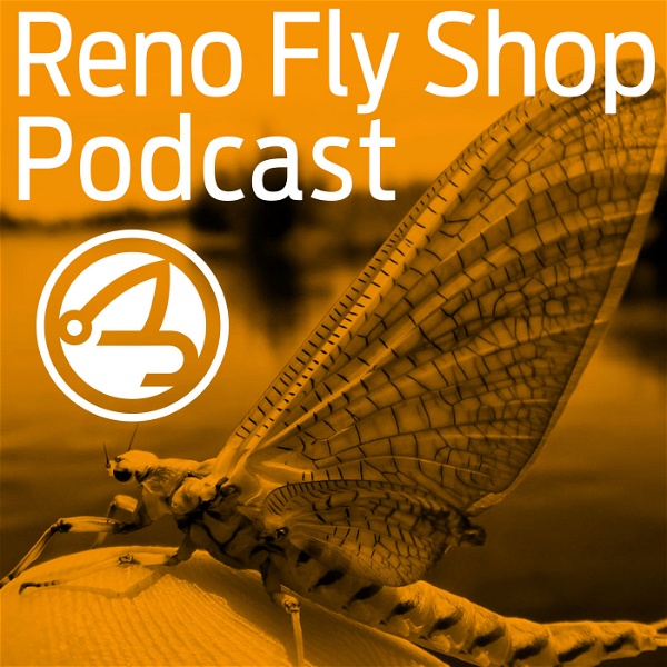 Artwork for Reno Fly Shop Podcast
