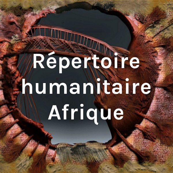 Artwork for Répertoire humanitaire Afrique