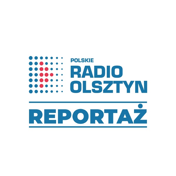 Artwork for Reportaż w Radiu Olsztyn