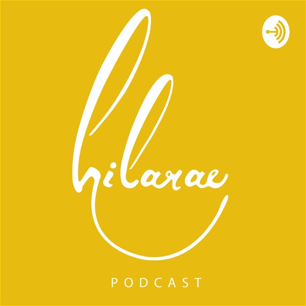 Artwork for Hilarae Podcast