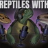 Reptiles With