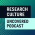 Research Culture Uncovered
