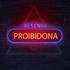Resenha Proibidona