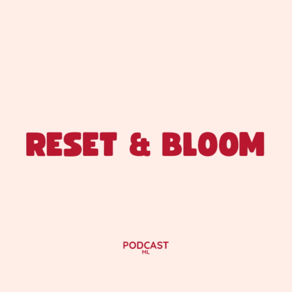 Artwork for Reset & Bloom