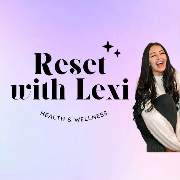Artwork for Reset With Lexi