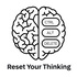 Reset Your Thinking Podcast