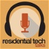 Residential Tech Talks