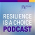 Resilience Is A Choice