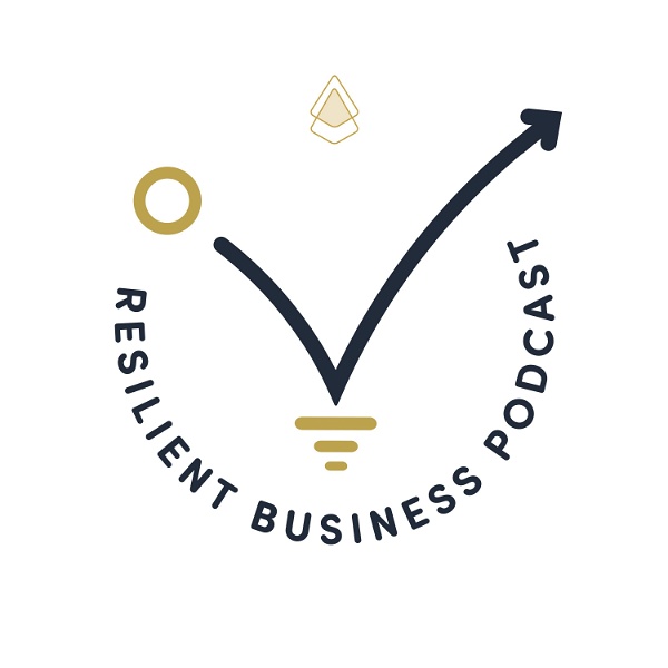Artwork for Resilient Business Podcast