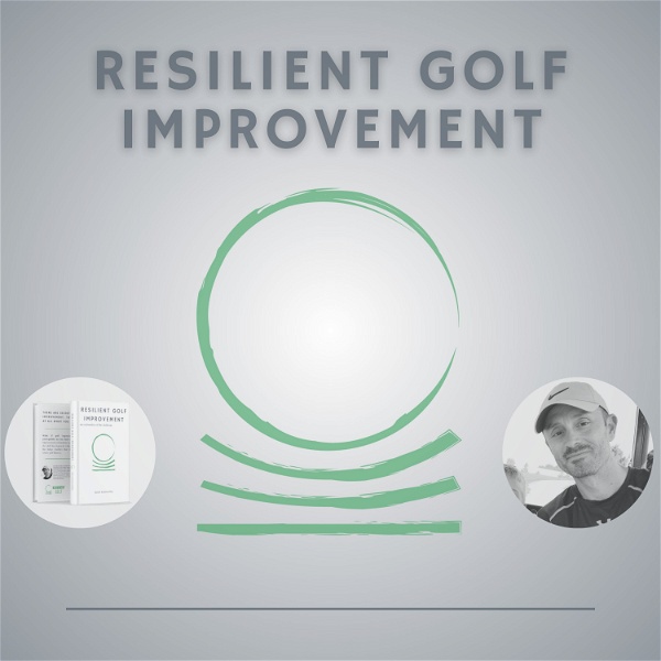 Artwork for Resilient Golf Improvement