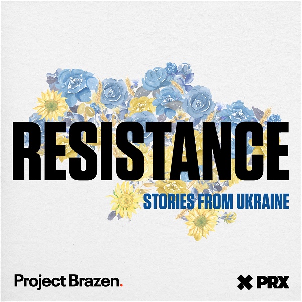 Artwork for RESISTANCE: Stories from Ukraine