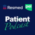 Resmed PEI Patient Podcast