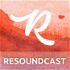 Resoundcast - the branding podcast from Resound, a creative agency
