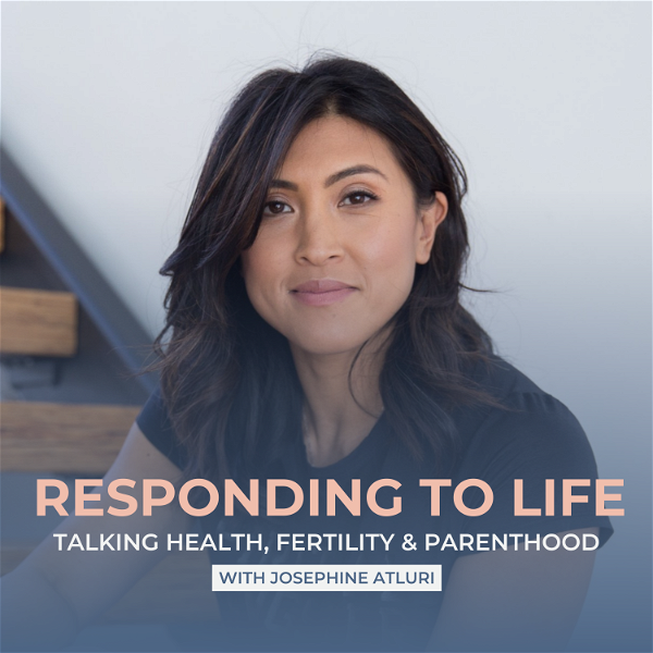 Artwork for Responding to Life: Talking Health, Fertility and Parenthood