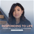 Responding to Life: Talking Health, Fertility and Parenthood