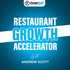 Restaurant Growth Accelerator: More Profit, More Locations, And More Time With Your Family