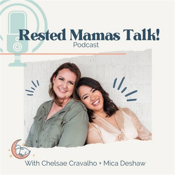 Artwork for Rested Mamas Talk!