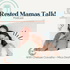 Rested Mamas Talk!
