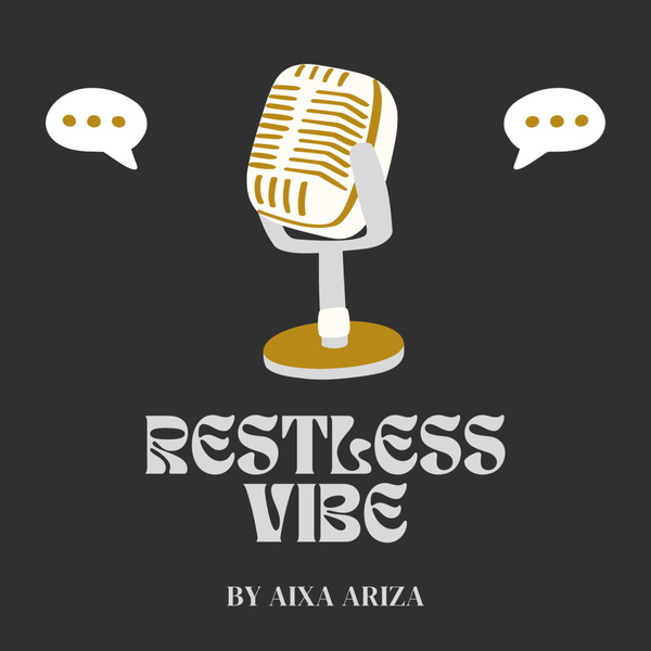 Artwork for Restless vibe 🤯