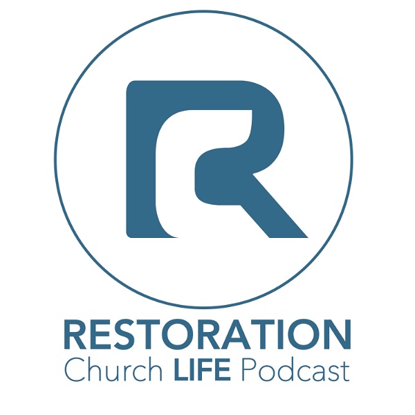 Artwork for Restoration Church Life