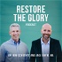 Restore The Glory Podcast
